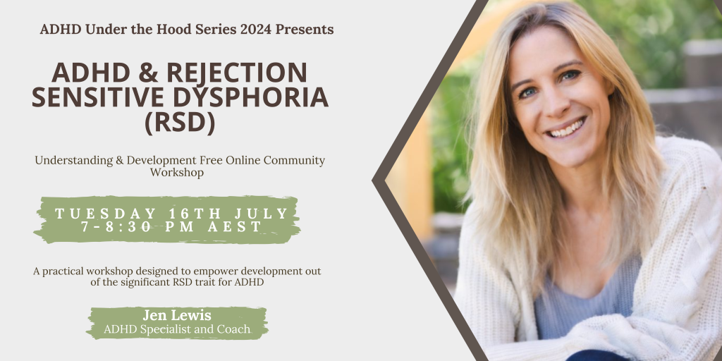 ADHD Development: Under the Hood Series 2024 – ADHD & Rejection Sensitive Dysphoria (RSD)